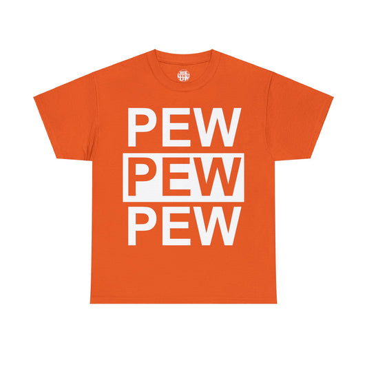 PEW PEW PEW Shirt - Up to 5X