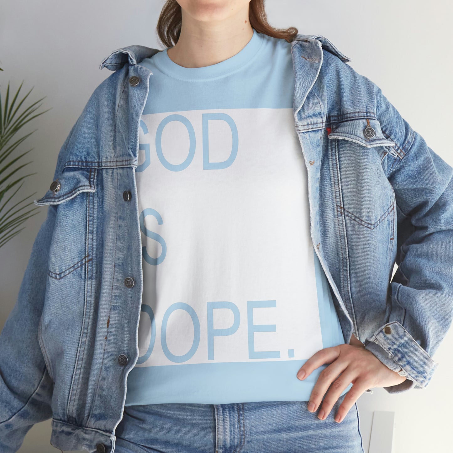 God Is Dope Shirt - Up to 5X