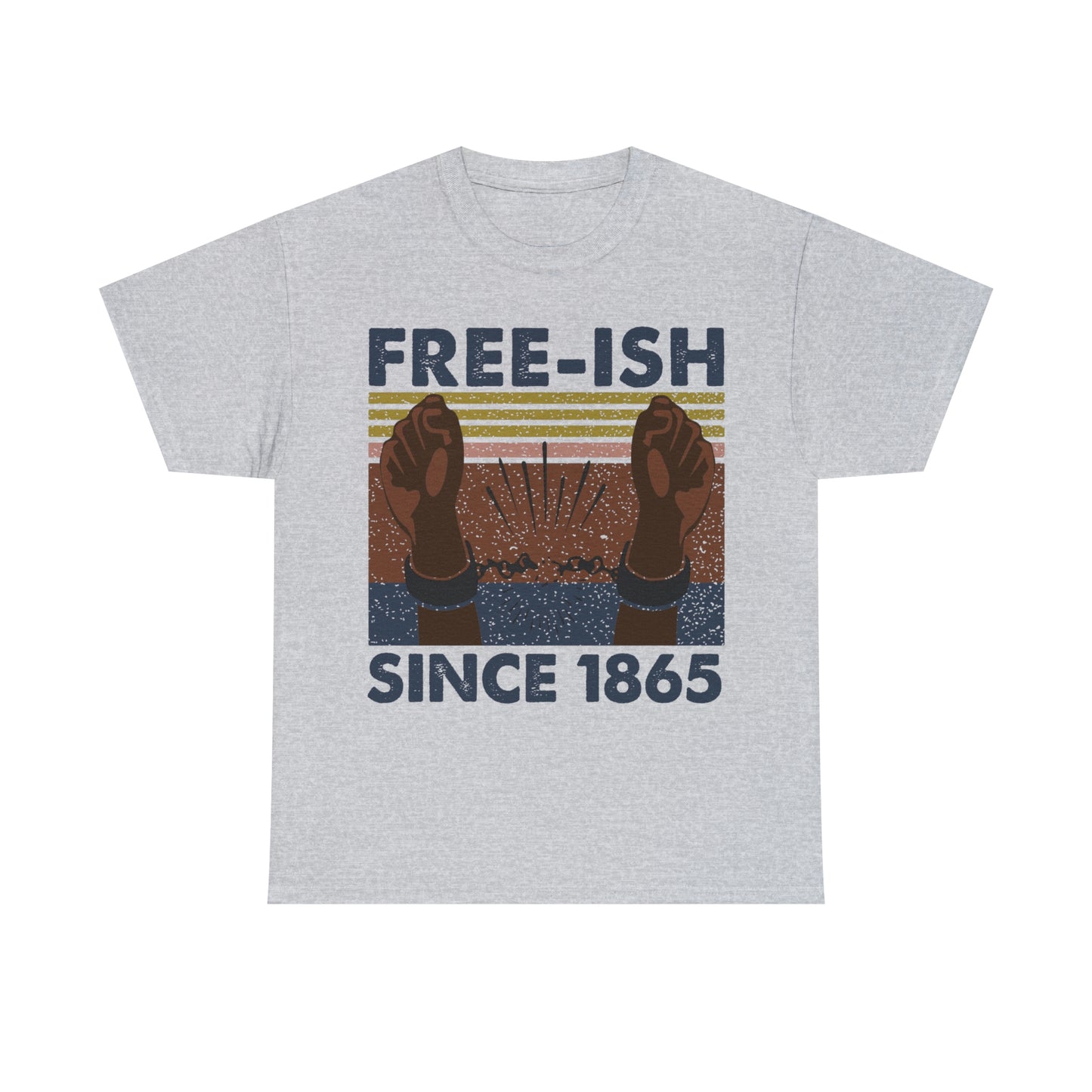 Free-ish since 1865 Shirt Up to 5X