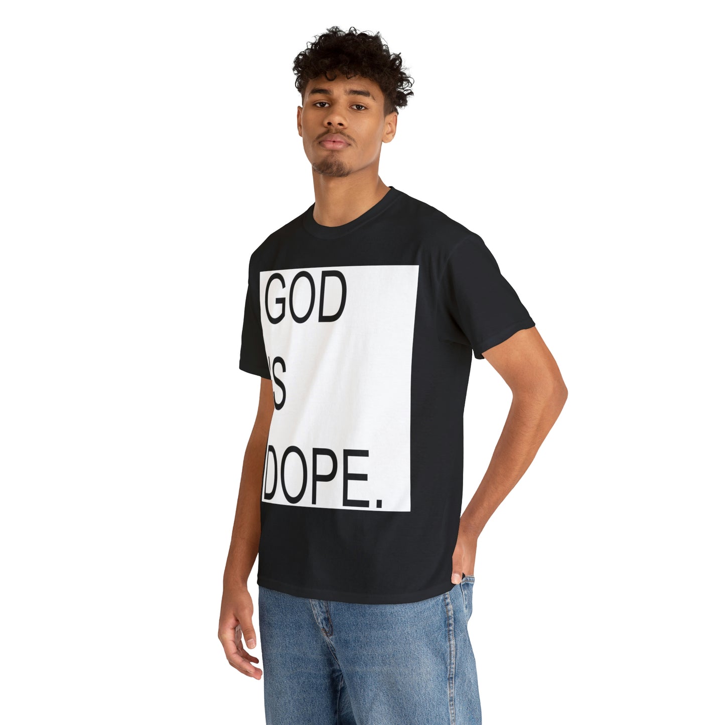 God Is Dope Shirt - Up to 5X