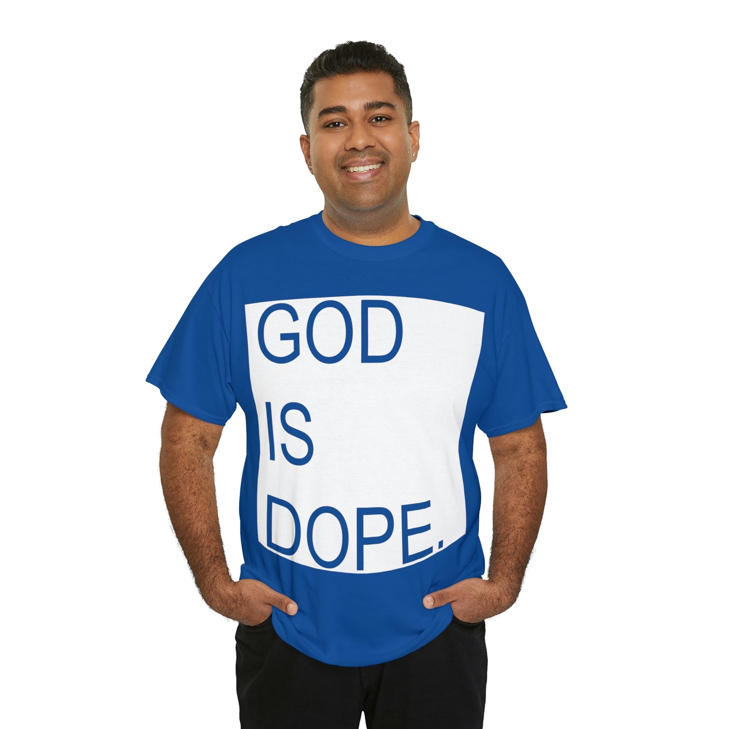 God Is Dope Shirt - Up to 5X