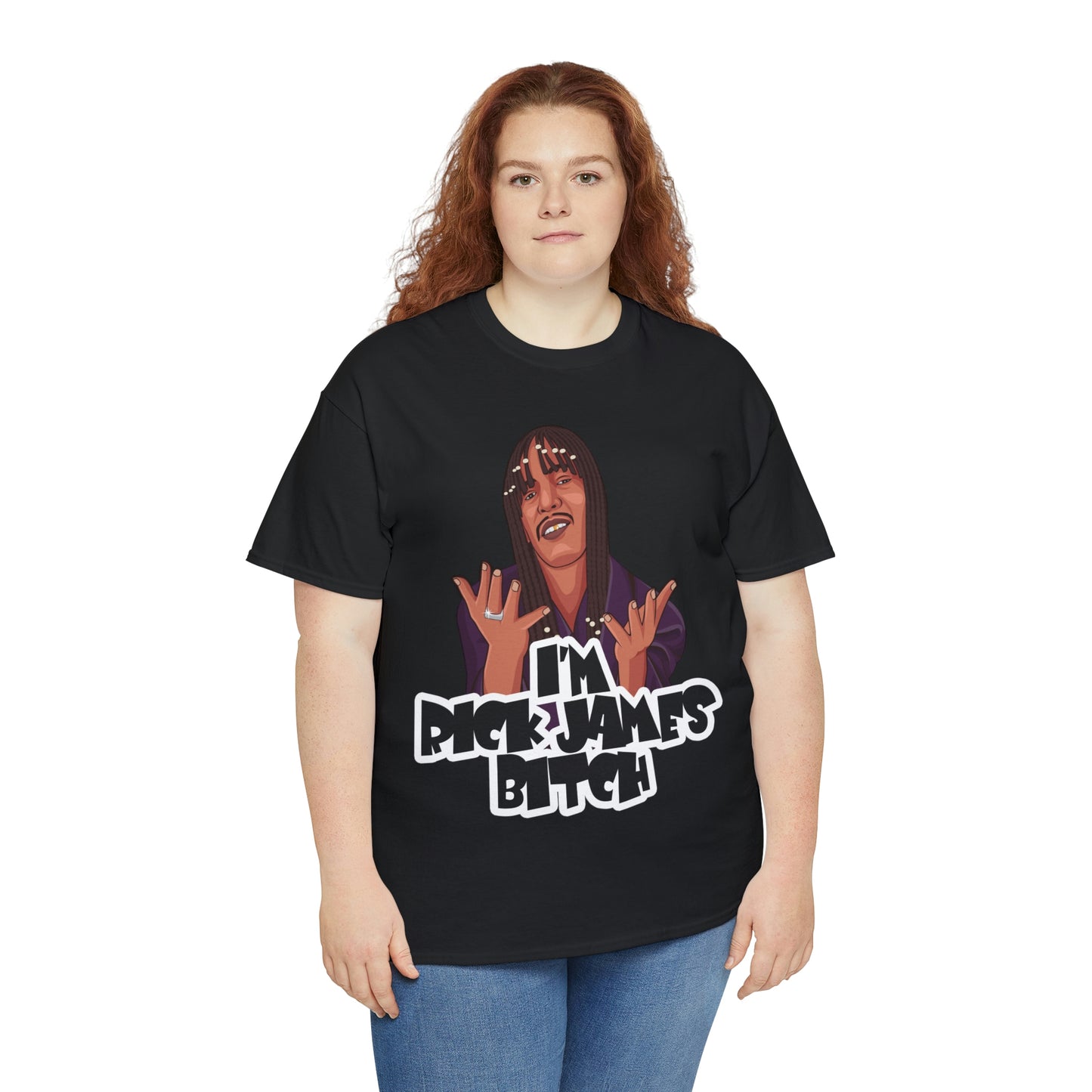 I'm Rick James B*tch Shirt - Up to 5X