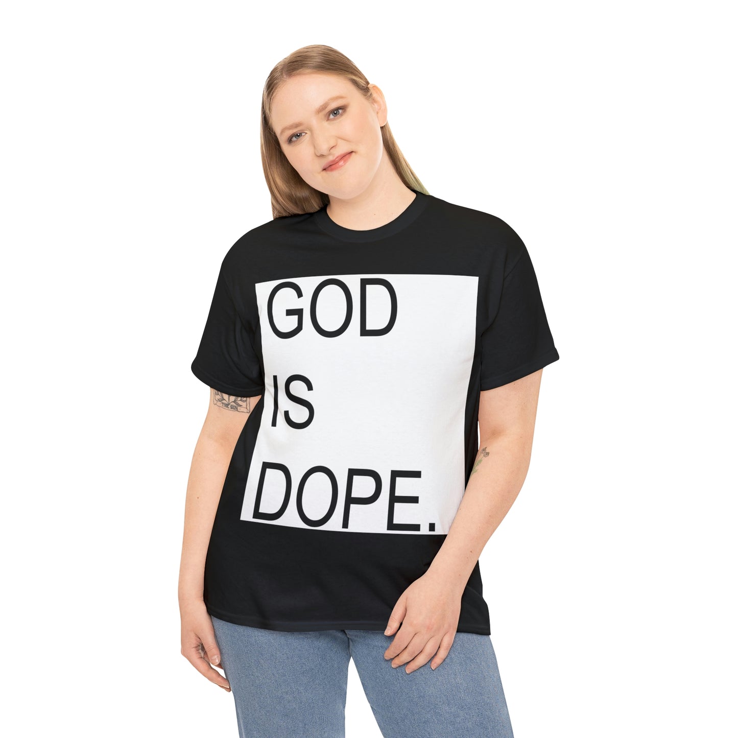 God Is Dope Shirt - Up to 5X