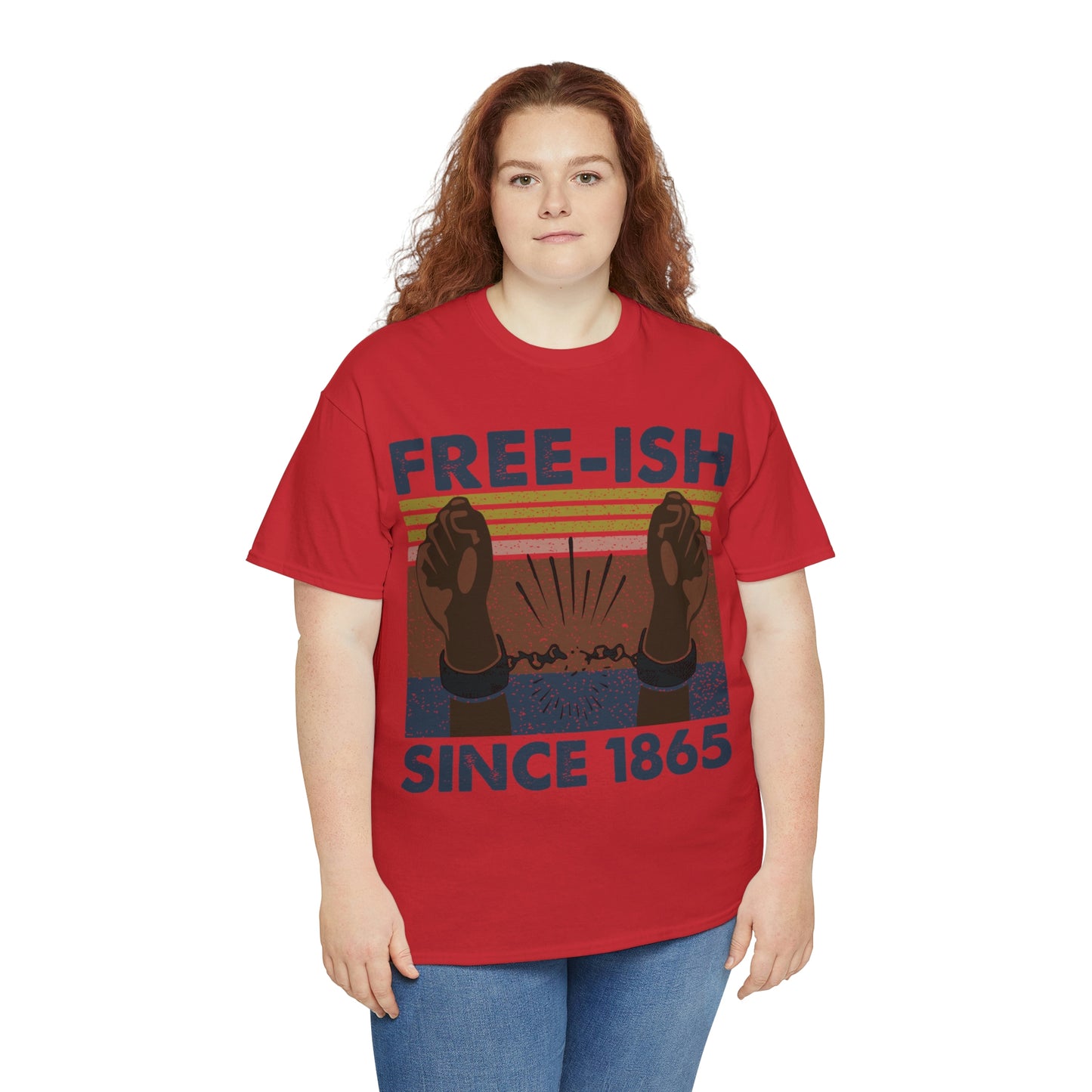 Free-ish since 1865 Shirt Up to 5X