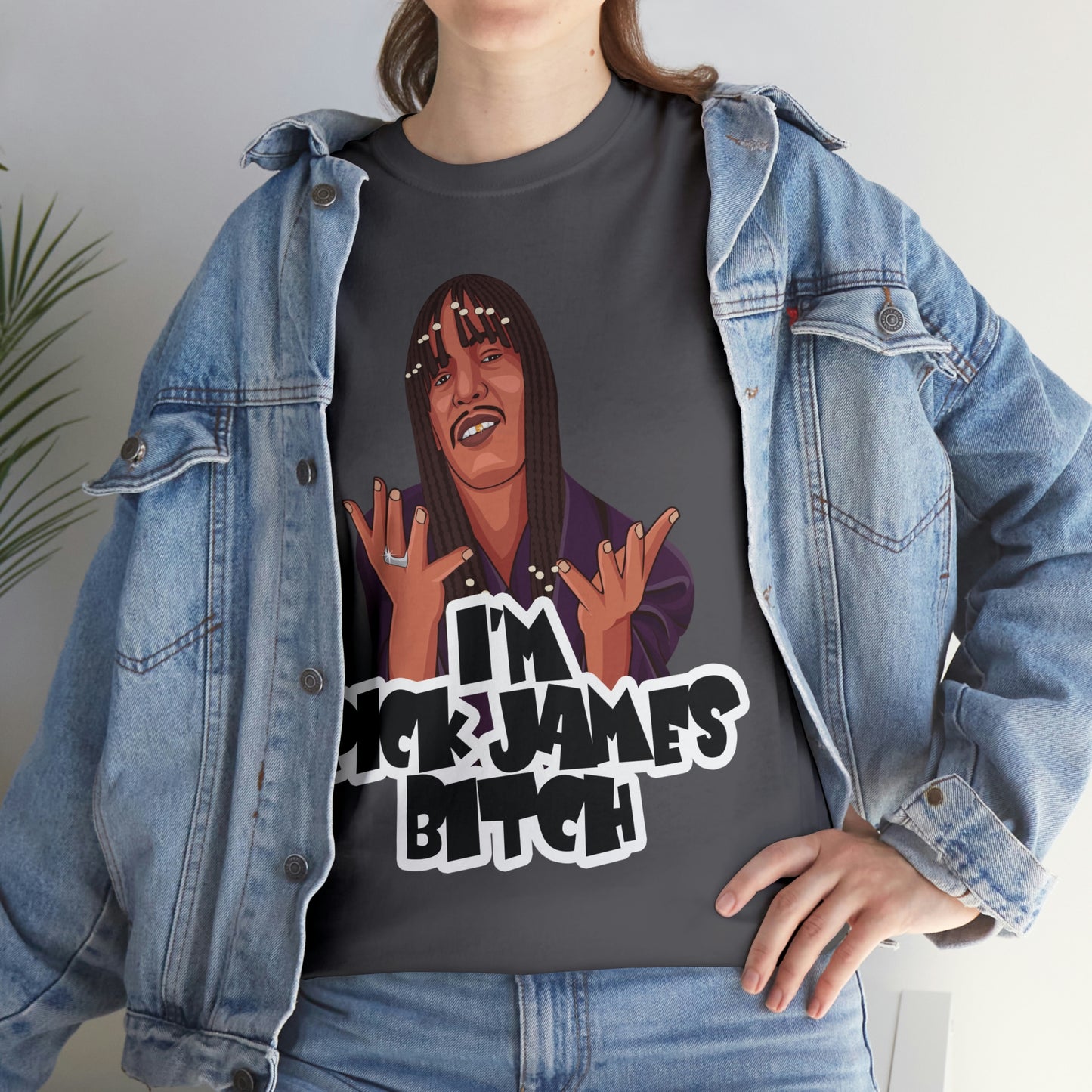 I'm Rick James B*tch Shirt - Up to 5X