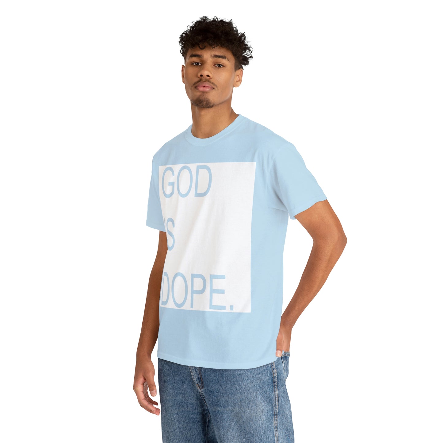 God Is Dope Shirt - Up to 5X