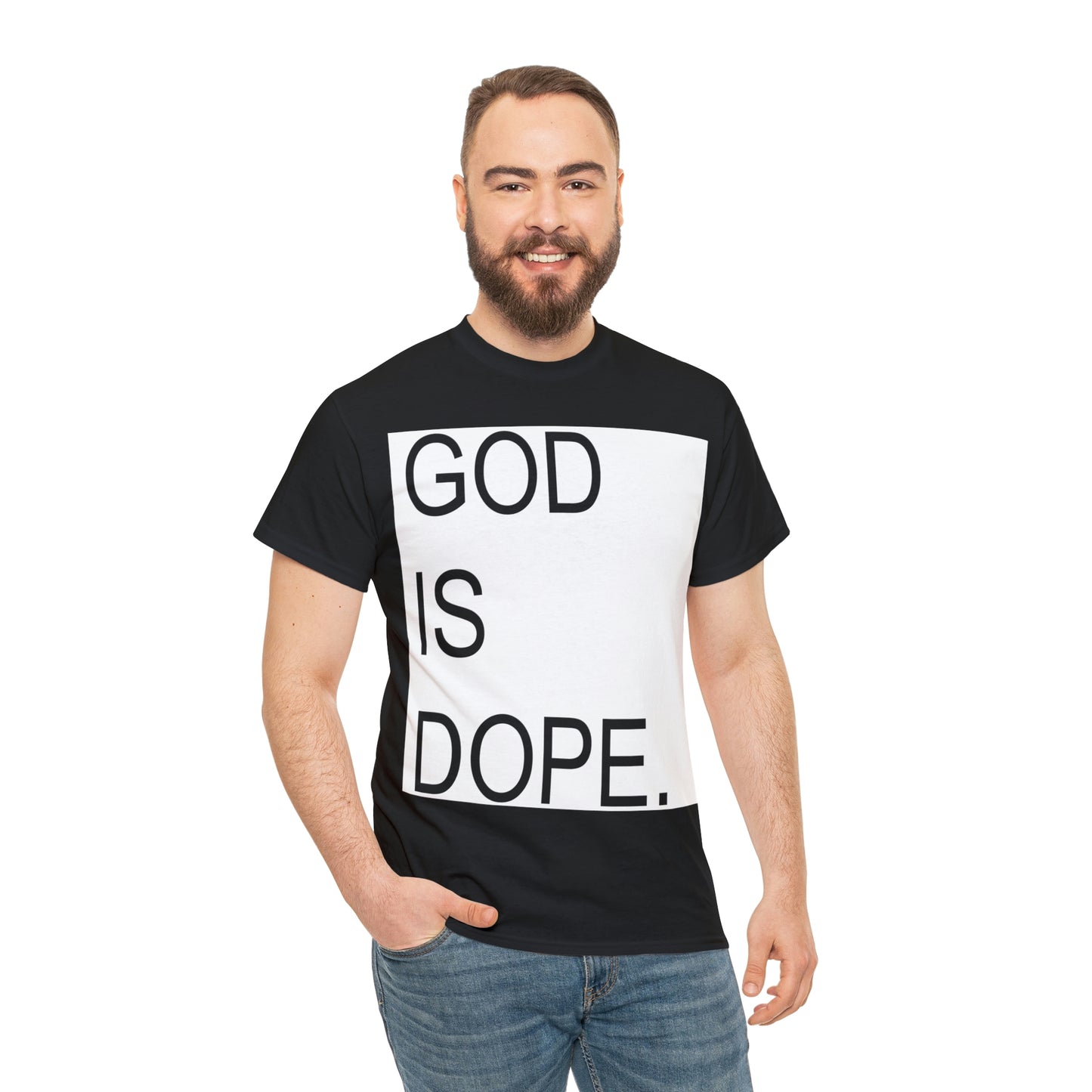 God Is Dope Shirt - Up to 5X