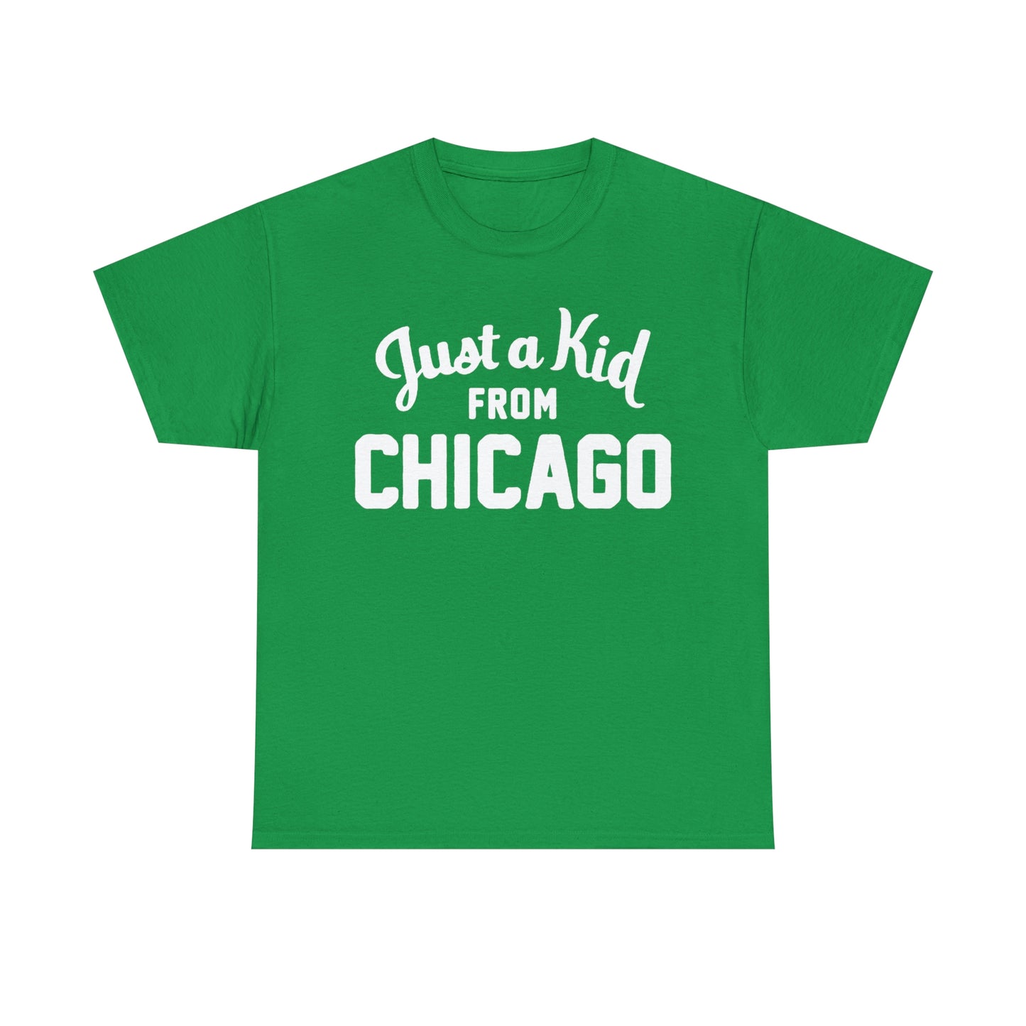 Just A Kid From Chicago Shirt Up to 5X