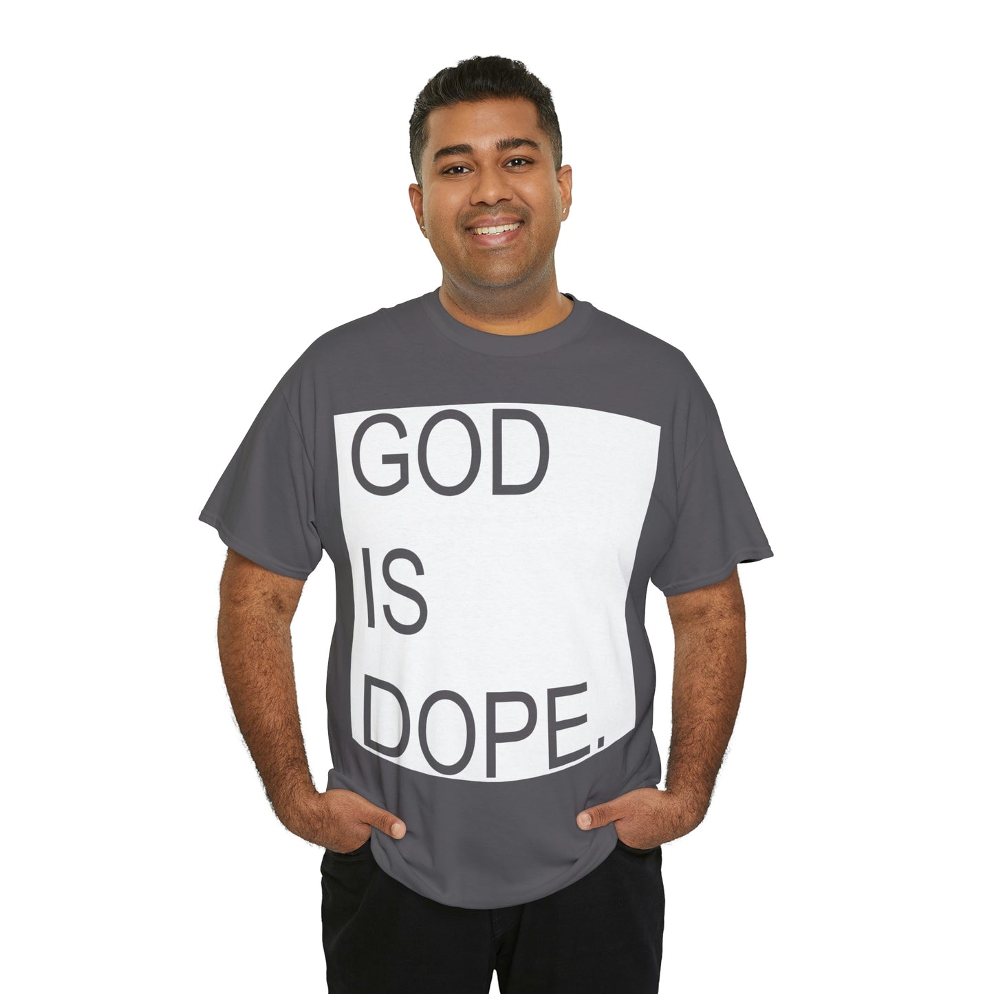 God Is Dope Shirt - Up to 5X