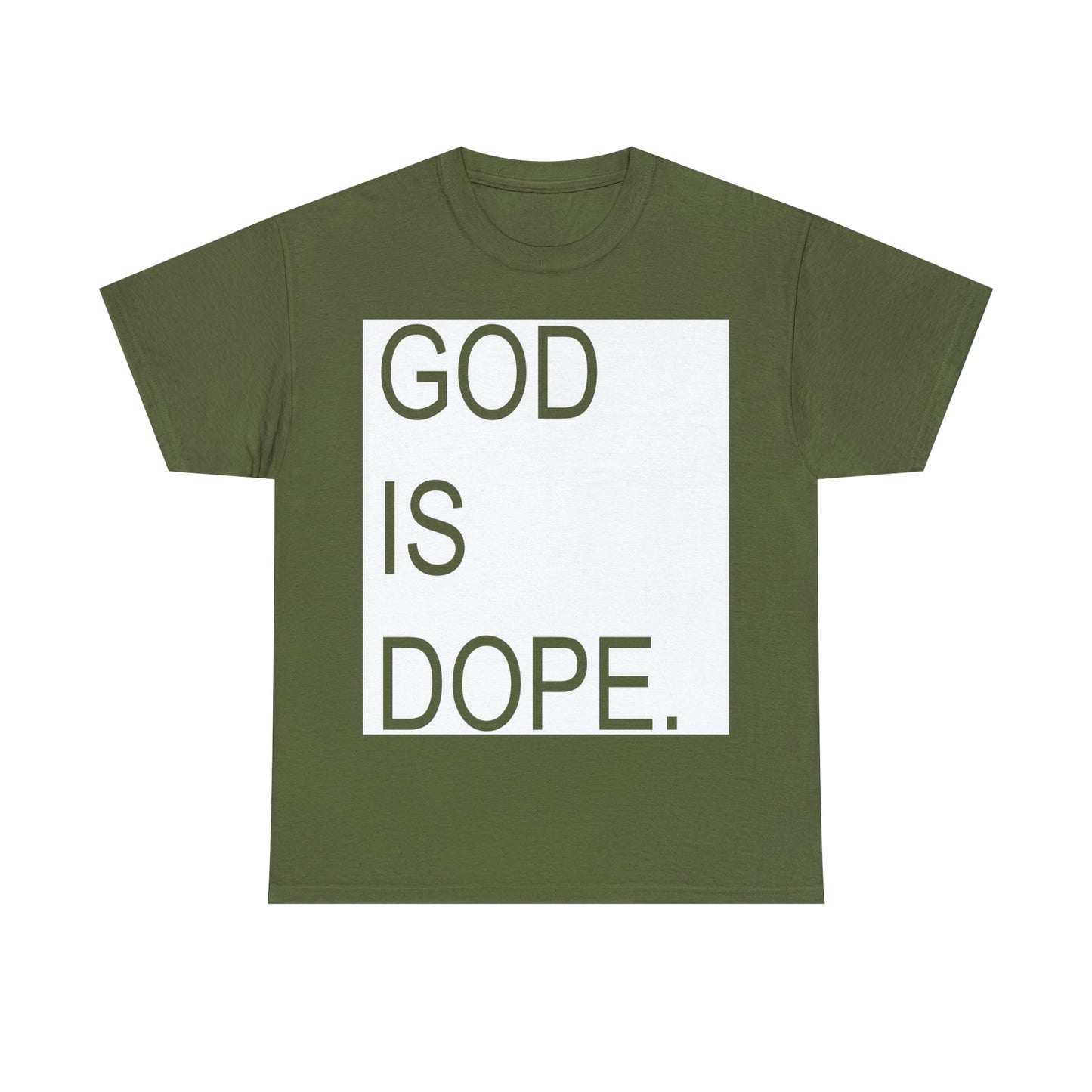 God Is Dope Shirt - Up to 5X