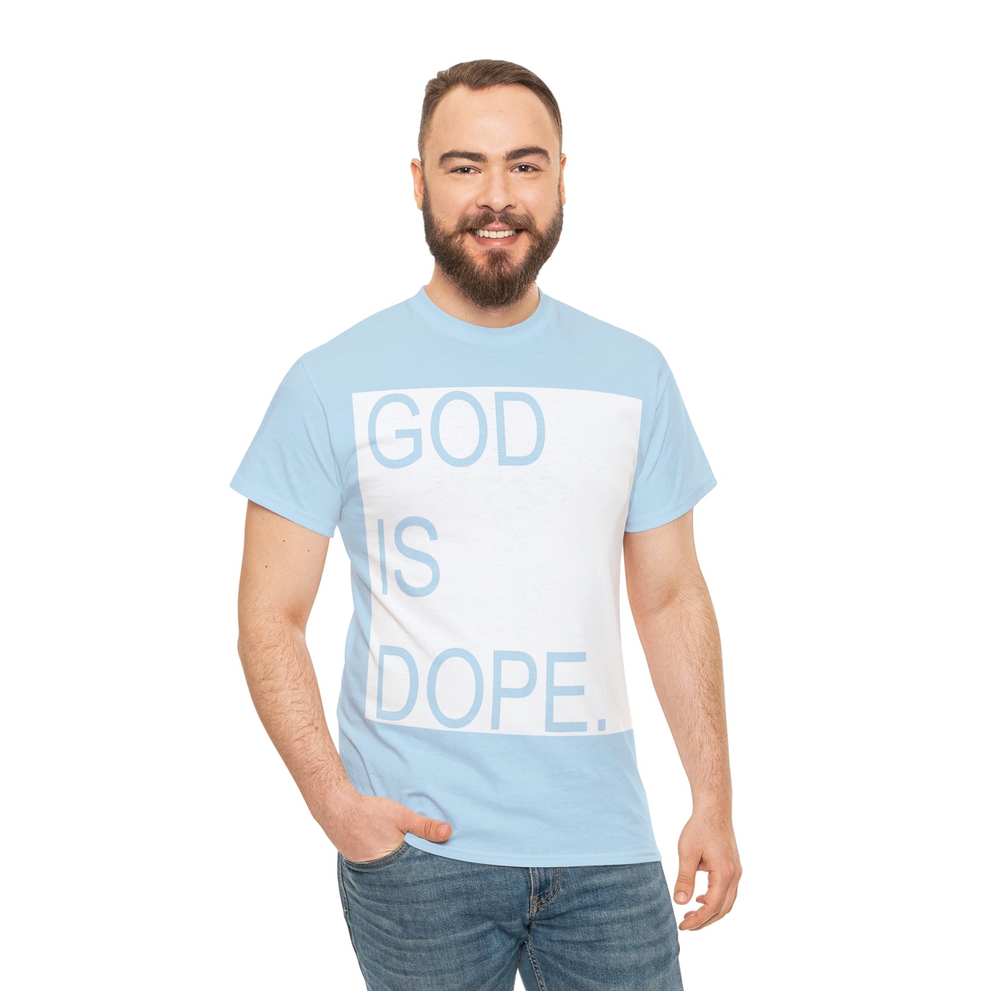 God Is Dope Shirt - Up to 5X