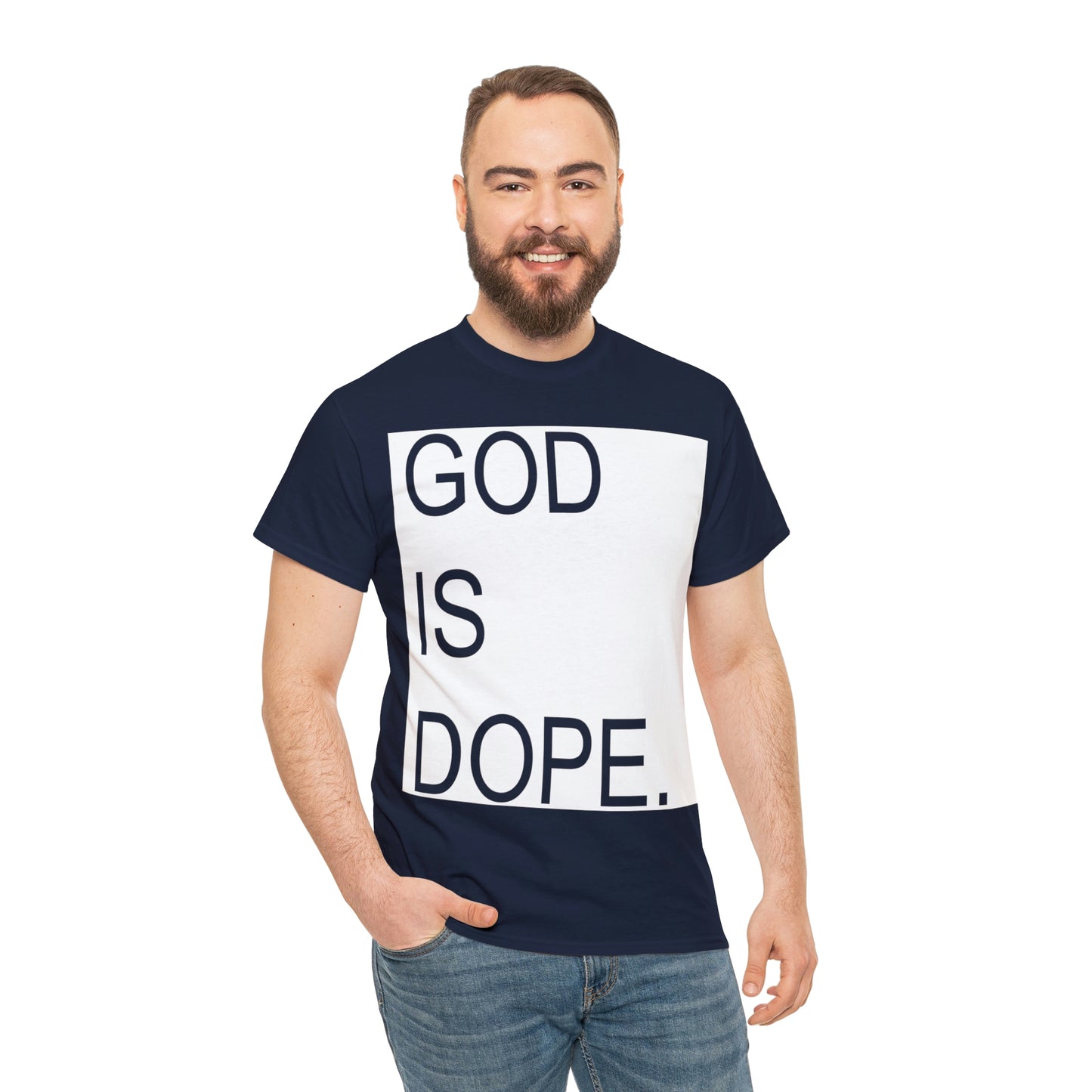 God Is Dope Shirt - Up to 5X