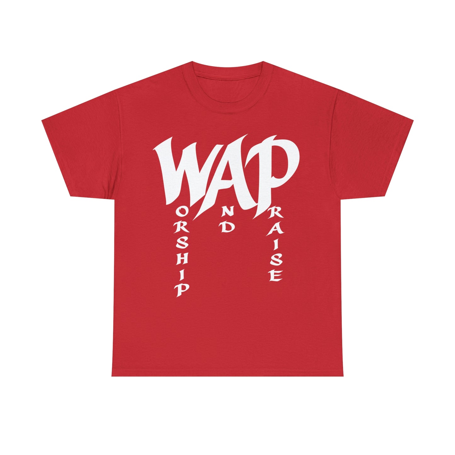 WAP - Worship and Praise Shirt Up to 5X