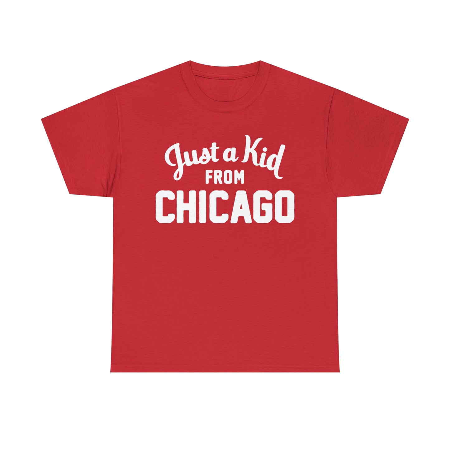 Just A Kid From Chicago Shirt Up to 5X