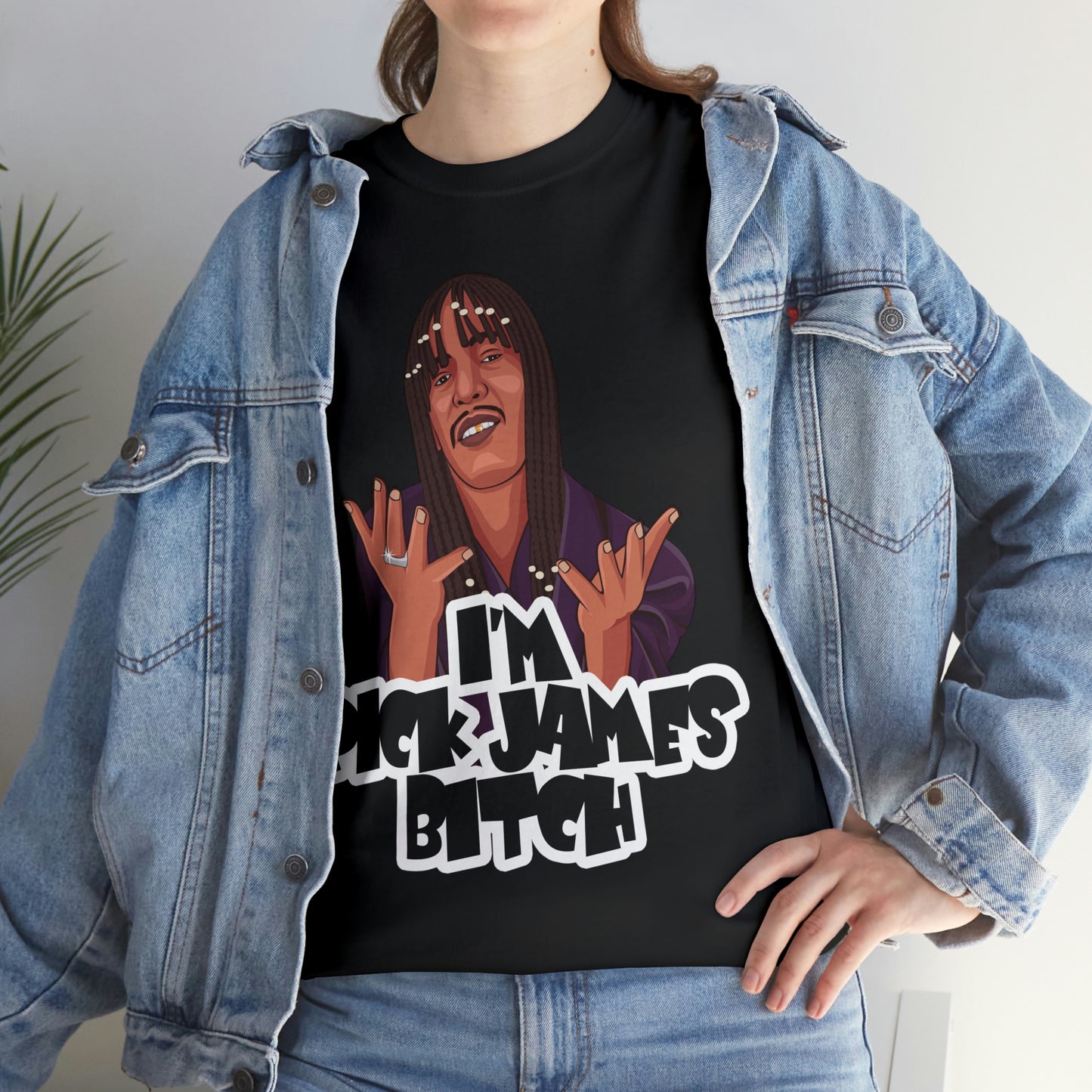 I'm Rick James B*tch Shirt - Up to 5X