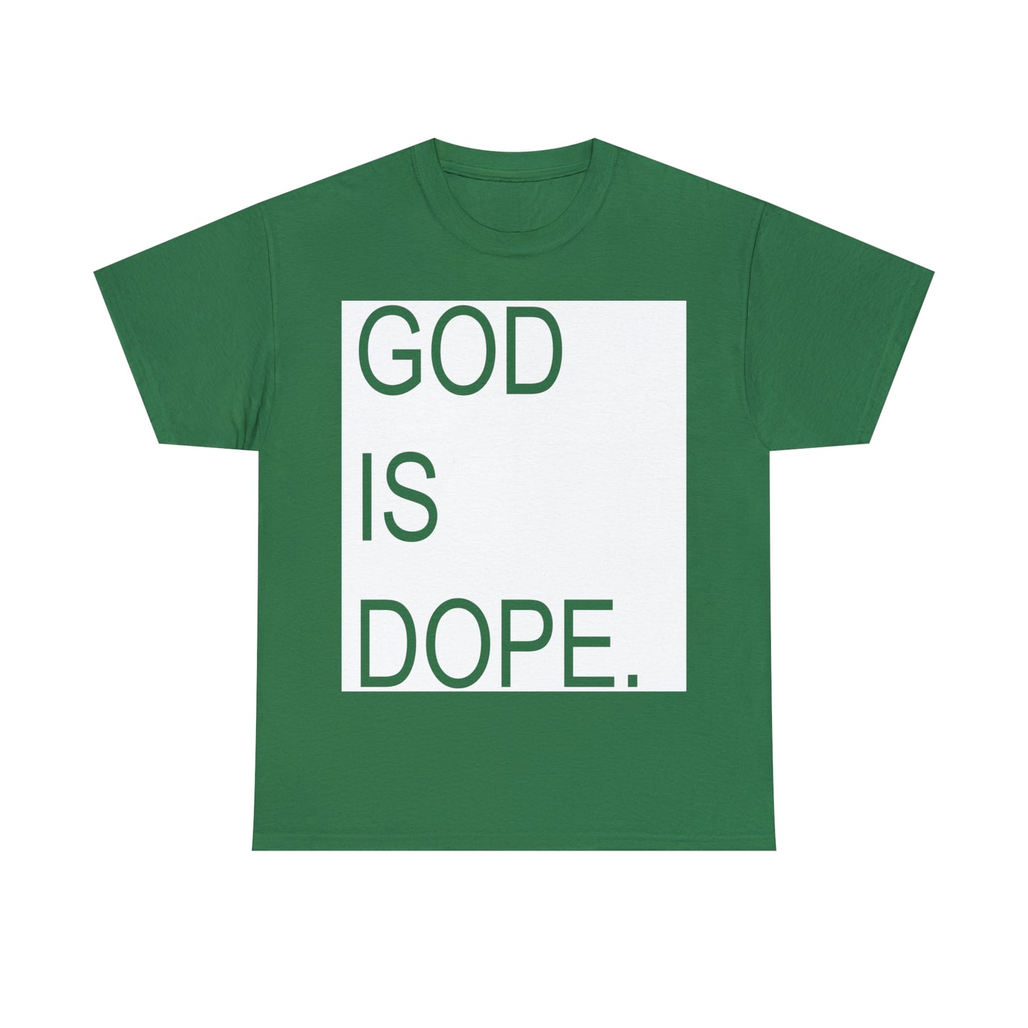 God Is Dope Shirt - Up to 5X