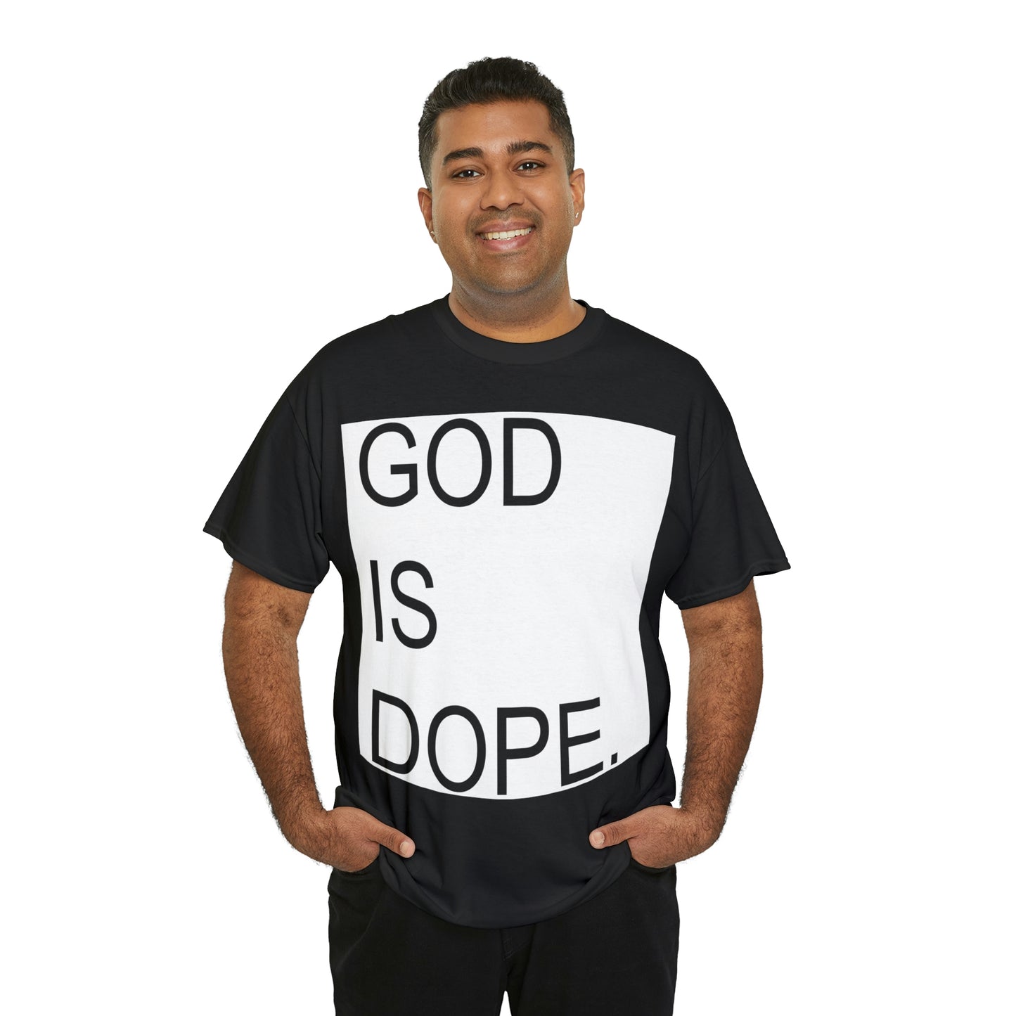 God Is Dope Shirt - Up to 5X