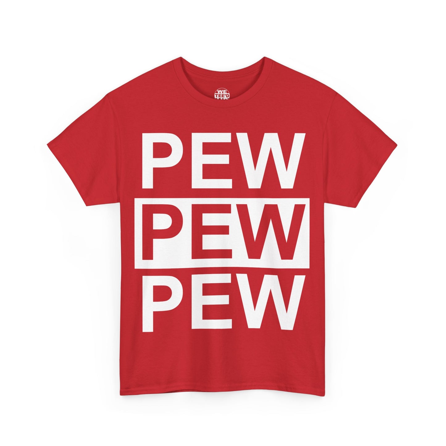 PEW PEW PEW Shirt - Up to 5X