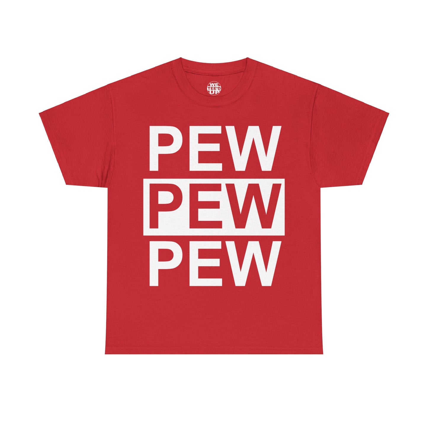 PEW PEW PEW Shirt - Up to 5X