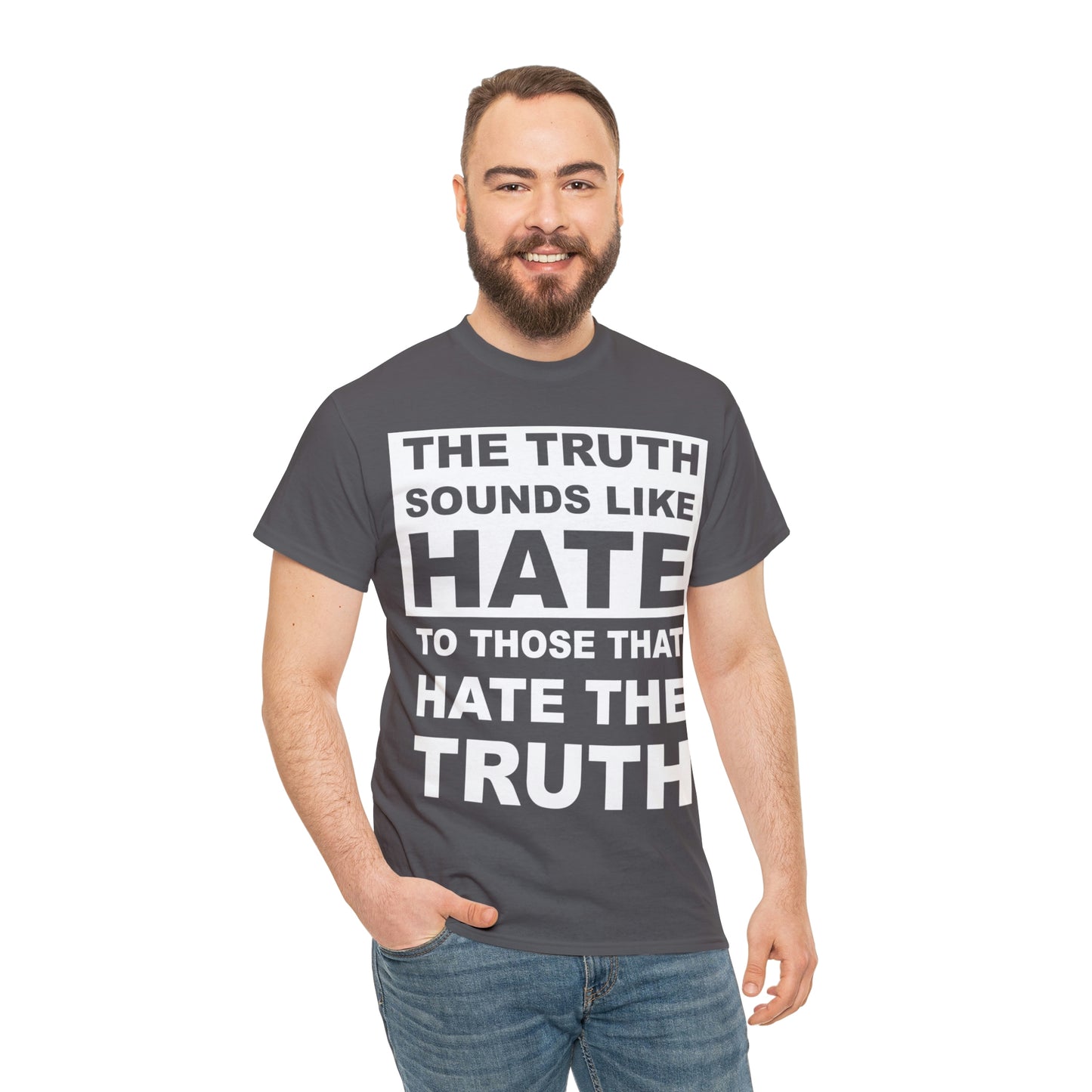 The Truth Sounds Like Hate Shirt Up tp 5X