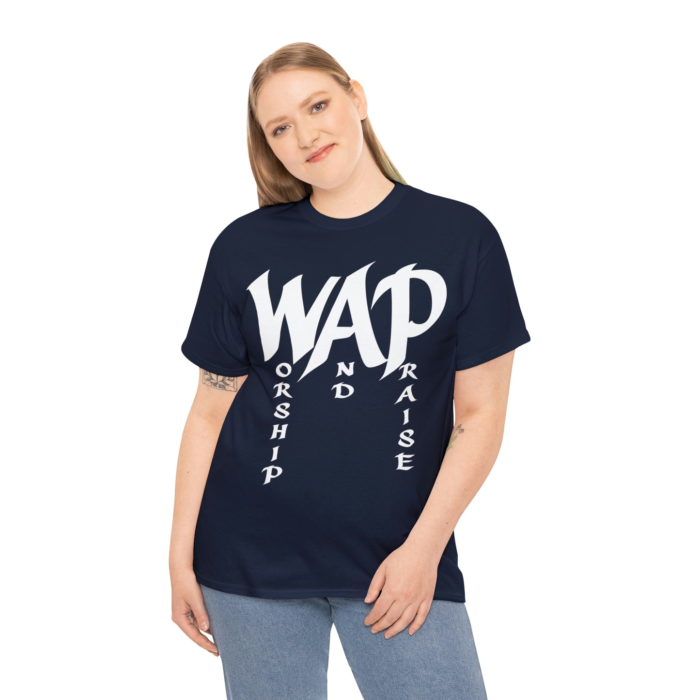 WAP - Worship and  Praise Shirt Up to 5X