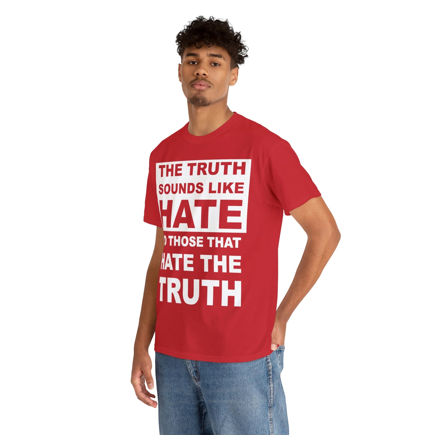 The Truth Sounds Like Hate Shirt Up tp 5X