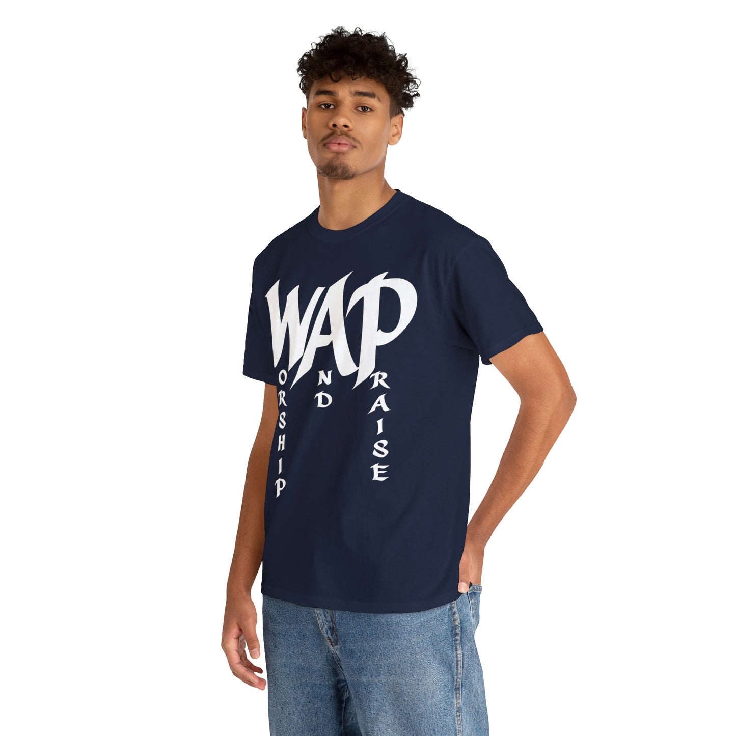 WAP - Worship and  Praise Shirt Up to 5X