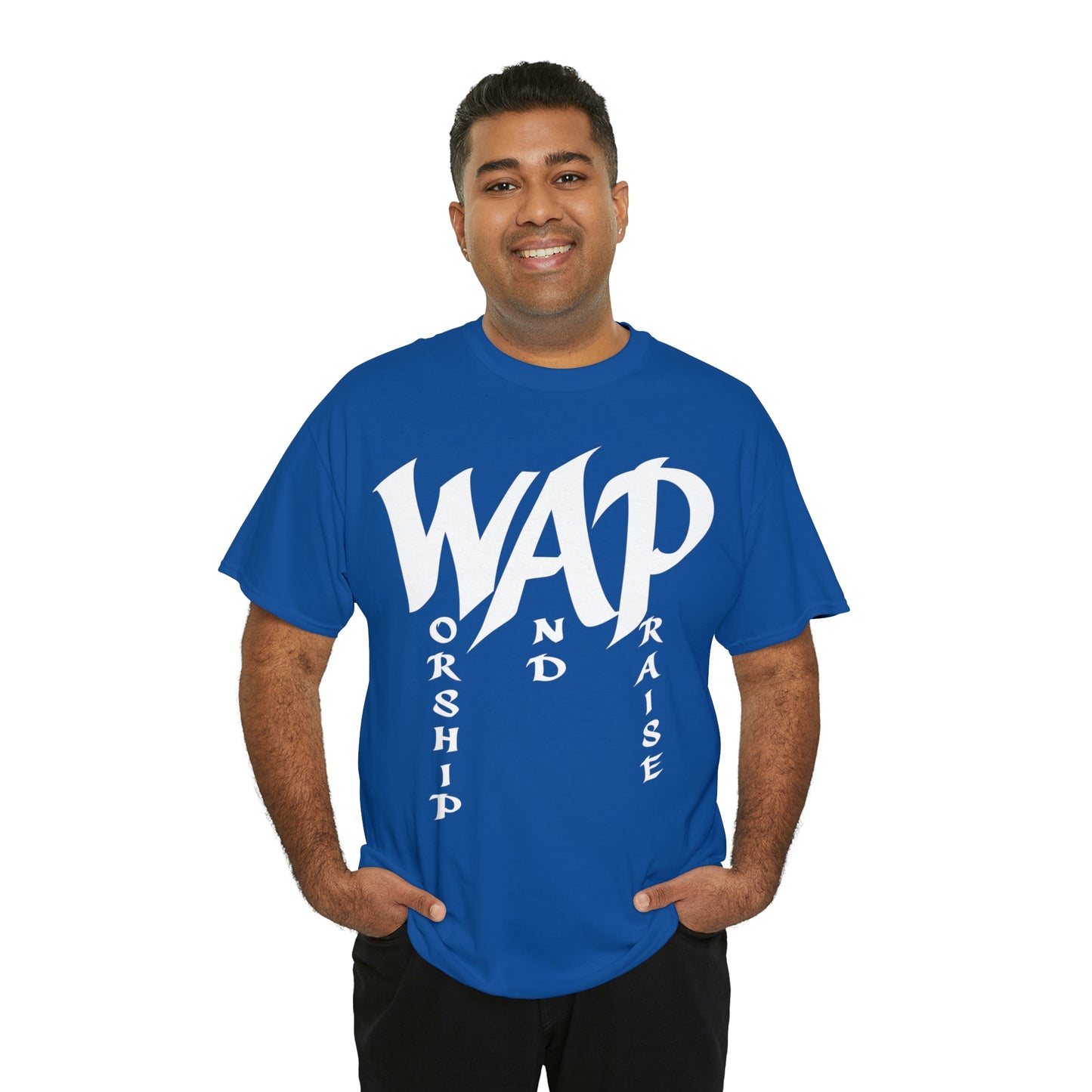 WAP - Worship and  Praise Shirt Up to 5X