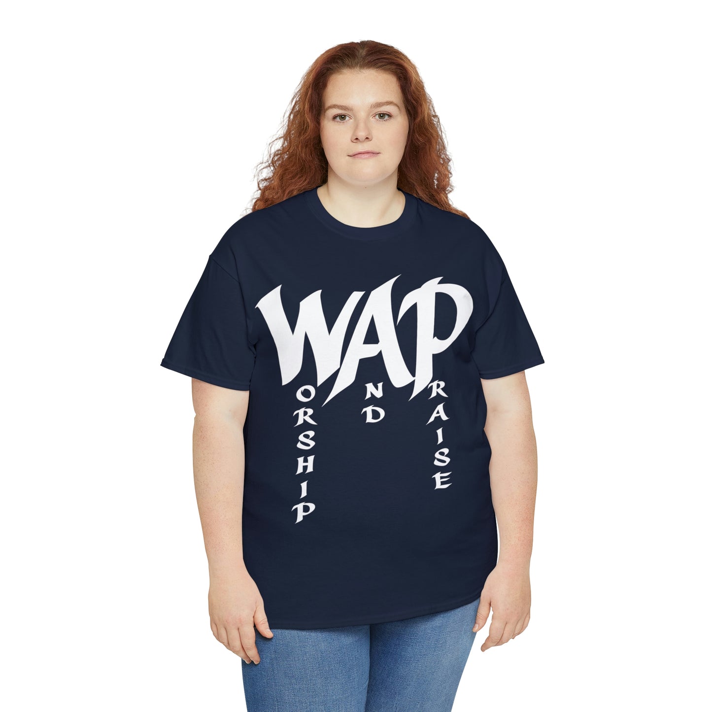 WAP - Worship and  Praise Shirt Up to 5X