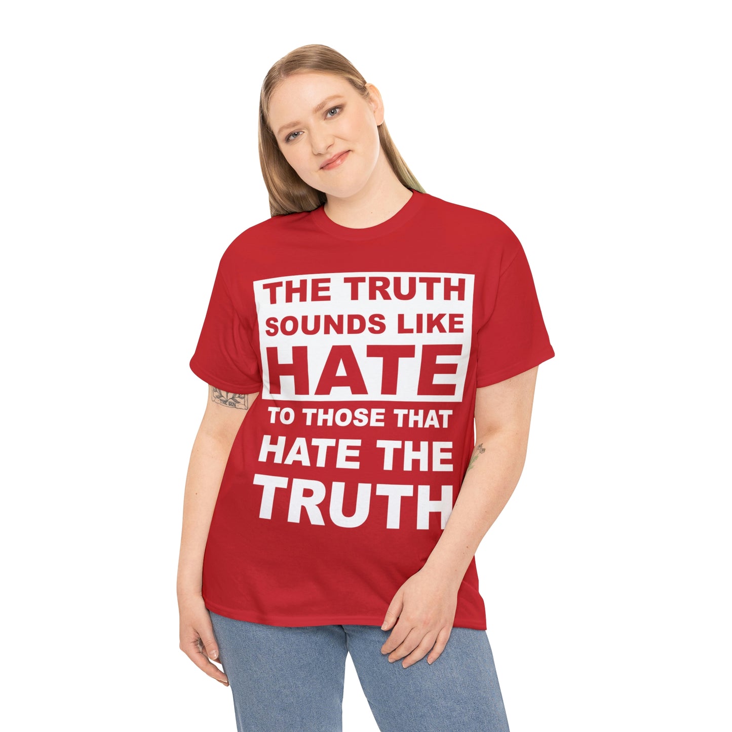 The Truth Sounds Like Hate Shirt Up tp 5X